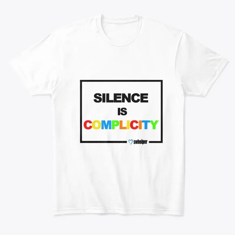 Tee - Silence is Complicity